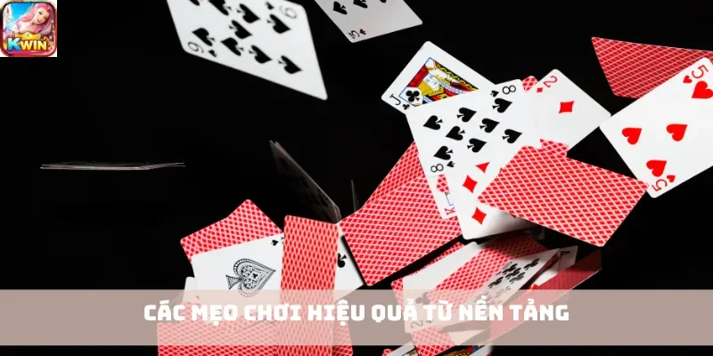 Các mẹo chơi hiệu quả từ nền tảng